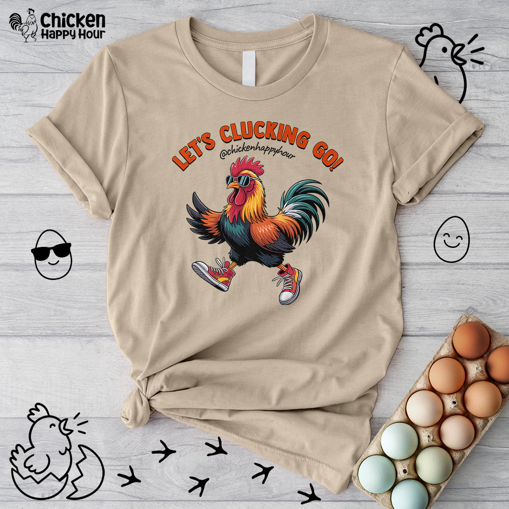 Let's Clucking Go! Unisex Tee