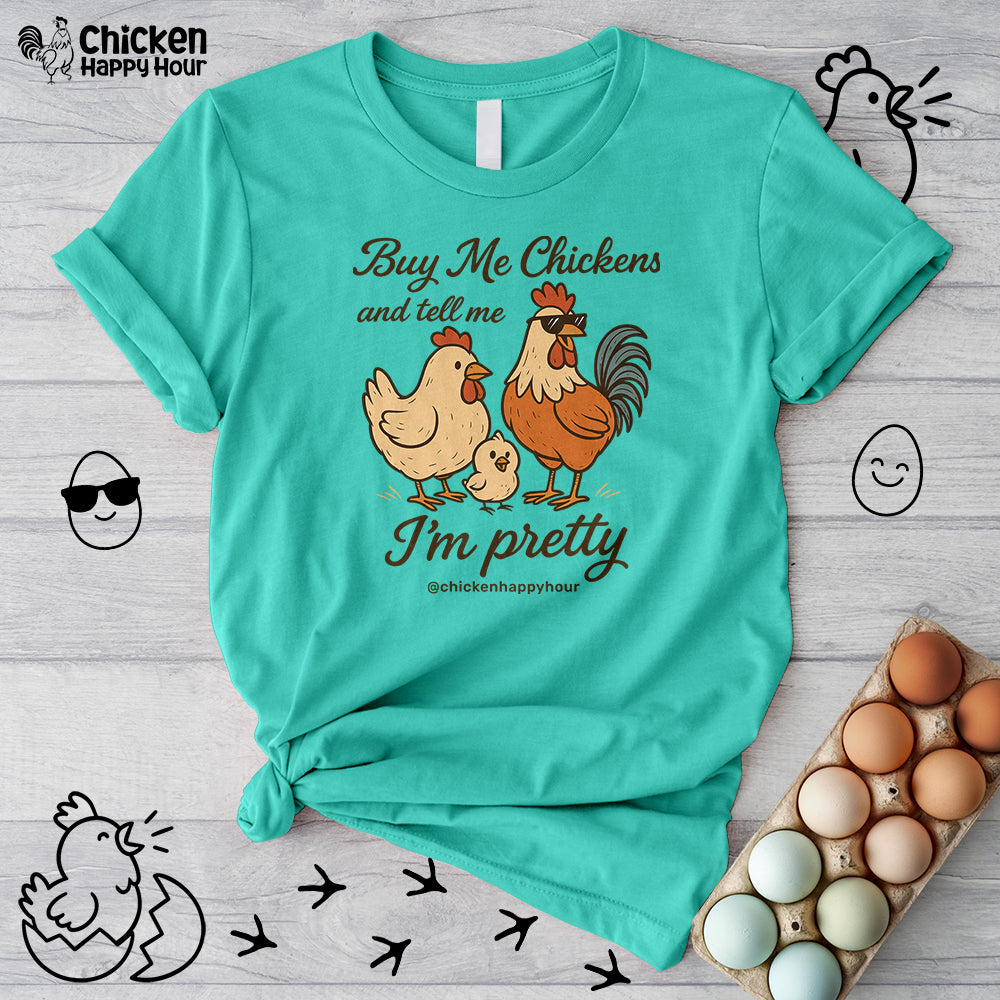 Buy Me Chickens Unisex Tee