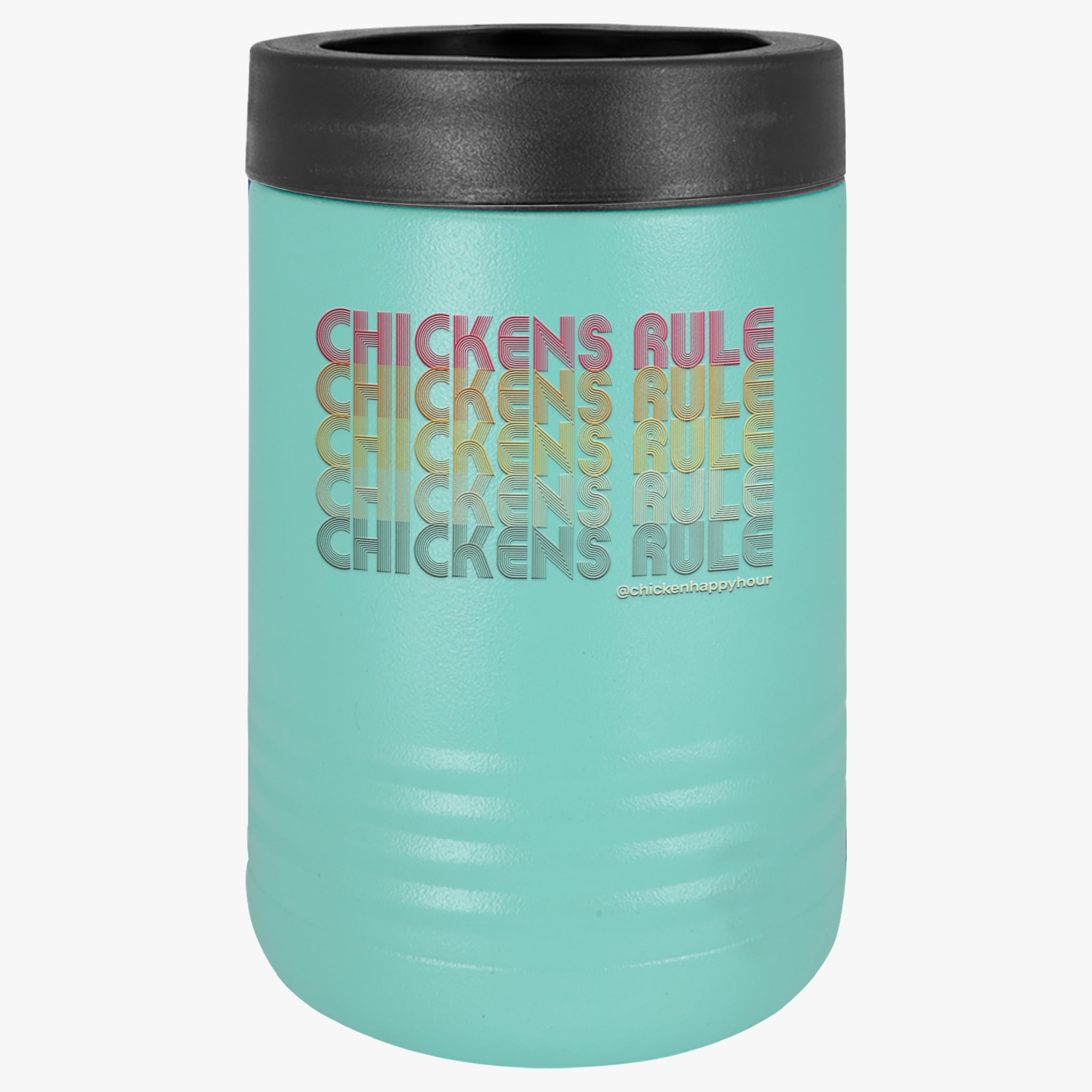 Chickens Rule Beverage Holder