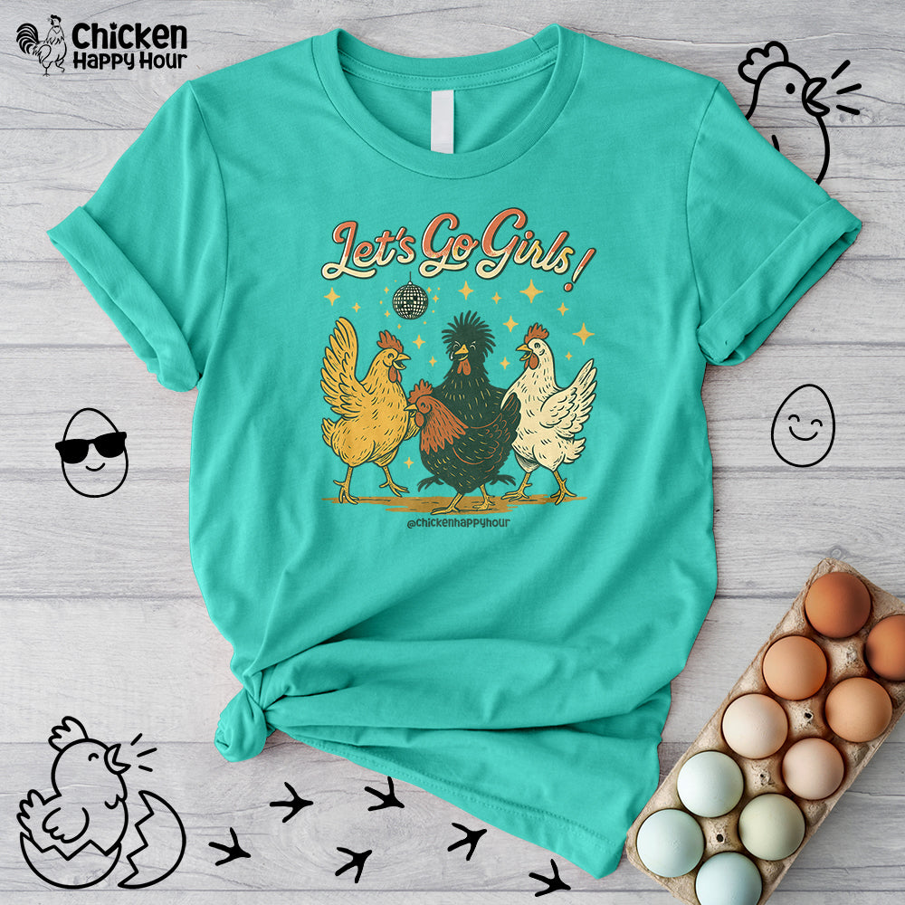 Let's Go Girls Unisex Tee