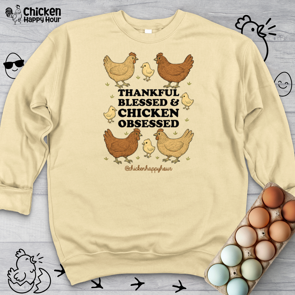 Thankful Blessed and Chicken Obsessed Sweatshirt