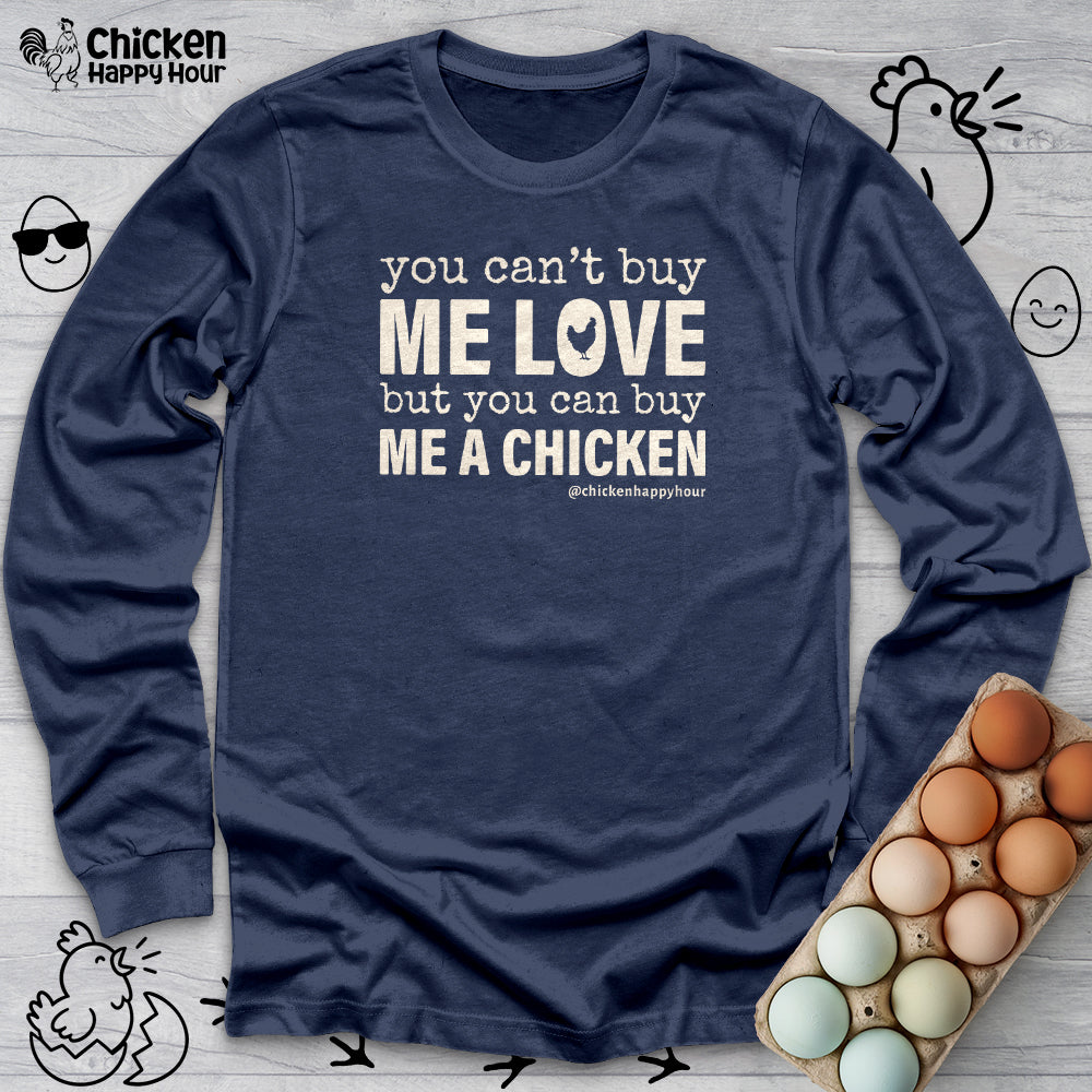 You Can’t Buy Me Love Long Sleeve