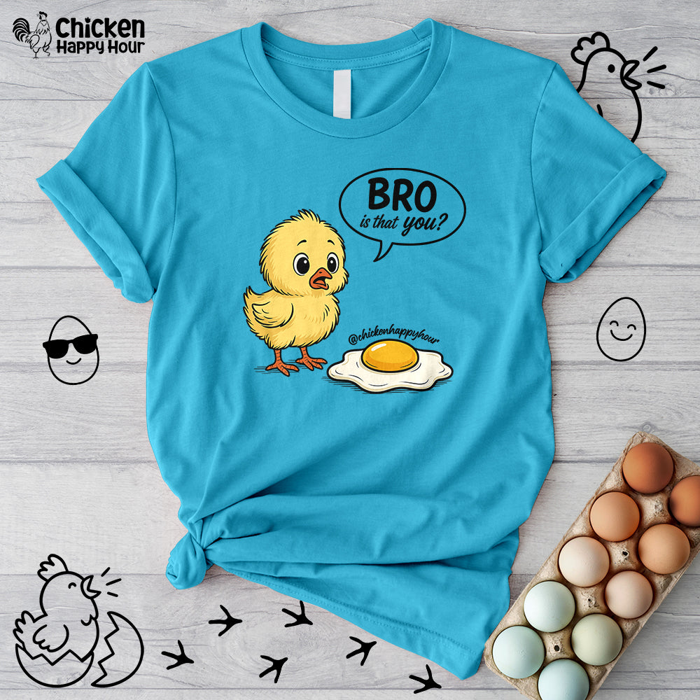 Bro Is That You Unisex Tee