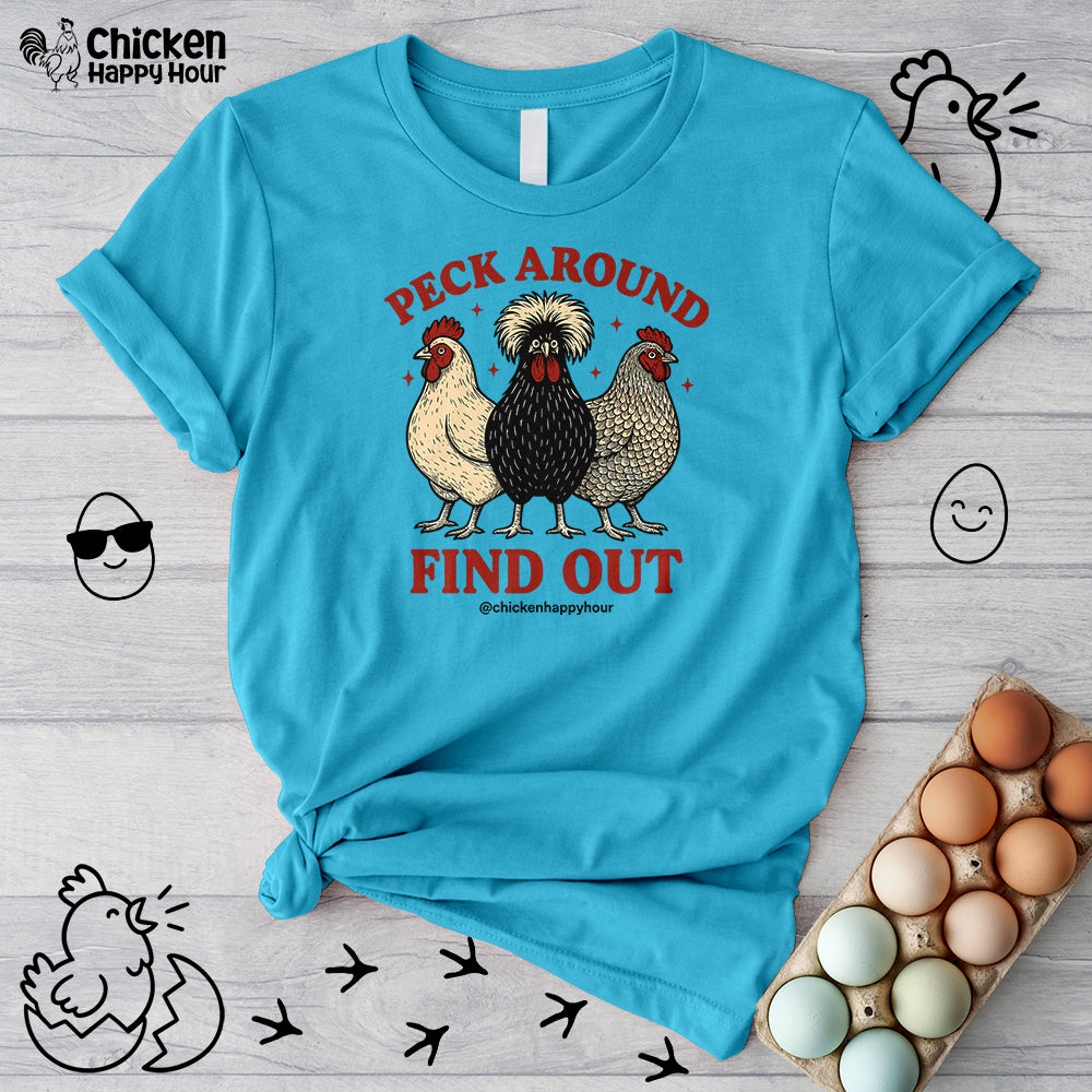 Peck Around Find Out Unisex Tee
