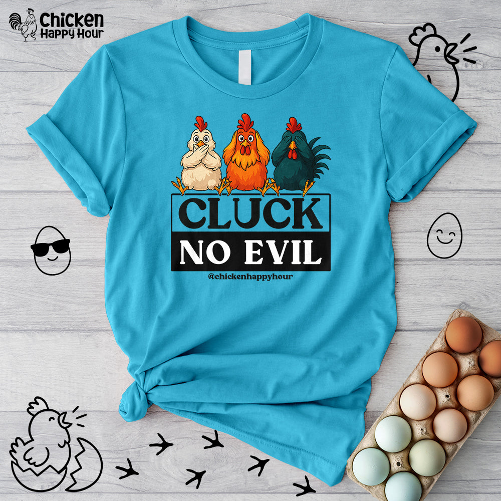 Cluck, No Evil Unisex Tee