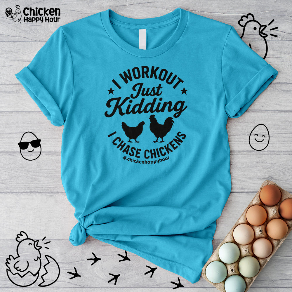 I Workout Just Kidding Unisex Tee