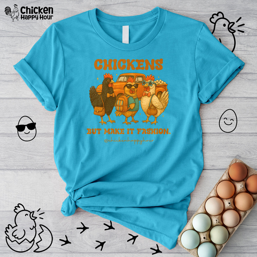 Chickens But Make It Fashion Unisex Tee