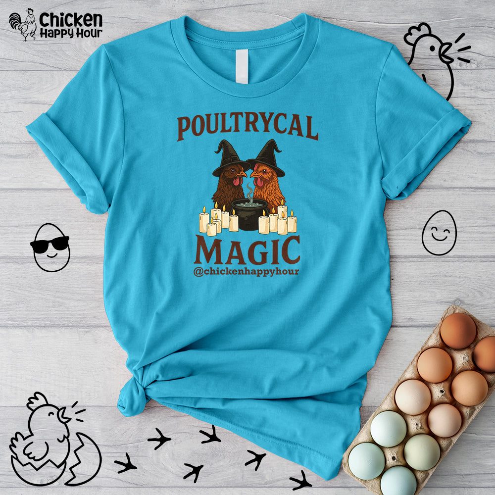 Poultrycal Magic Unisex Tee