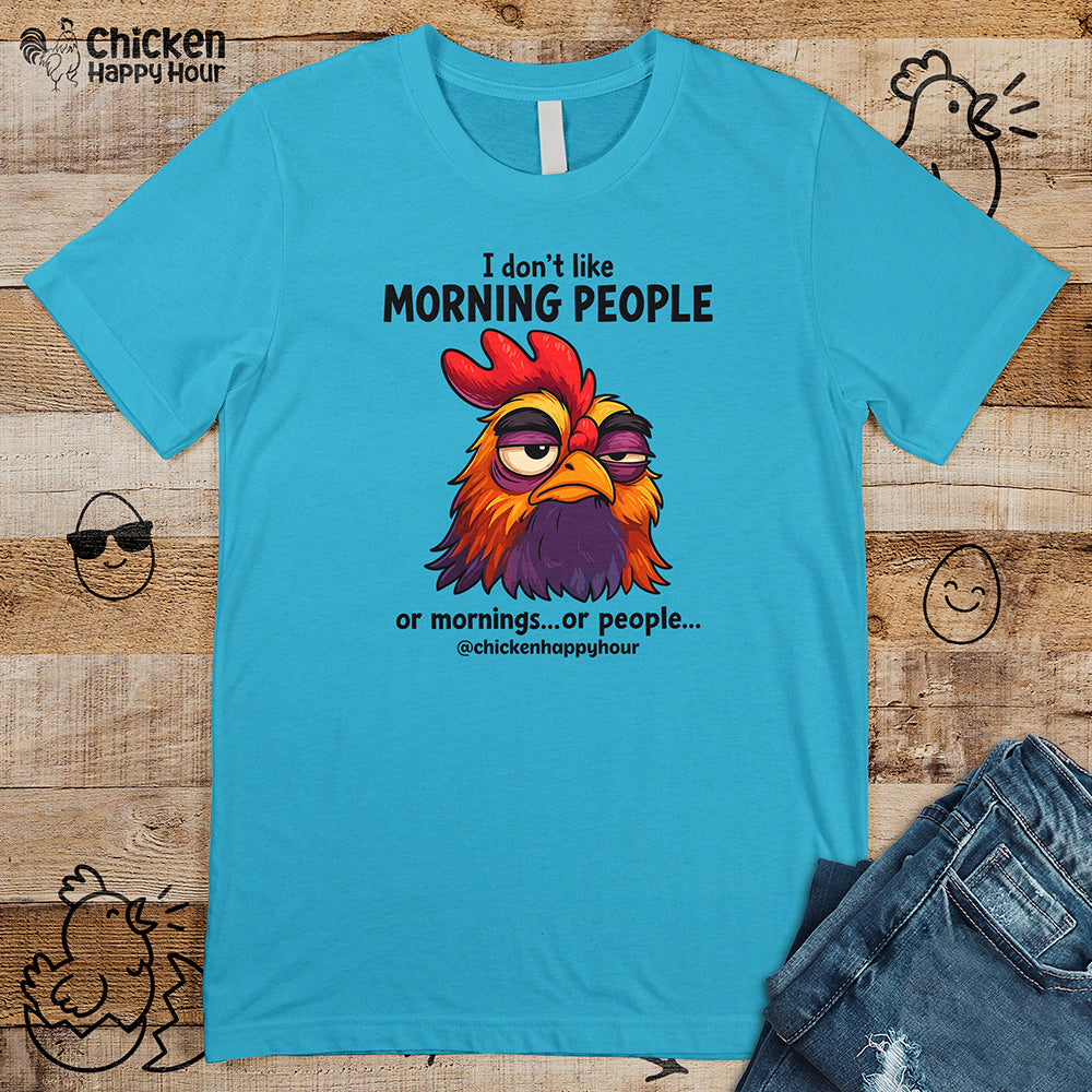 I Don't Like Morning People Unisex Tee
