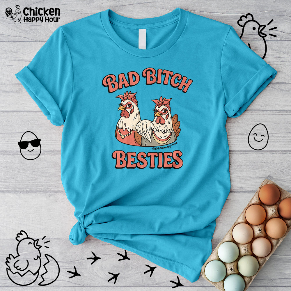 Bad Bitch Besties Unisex Tee