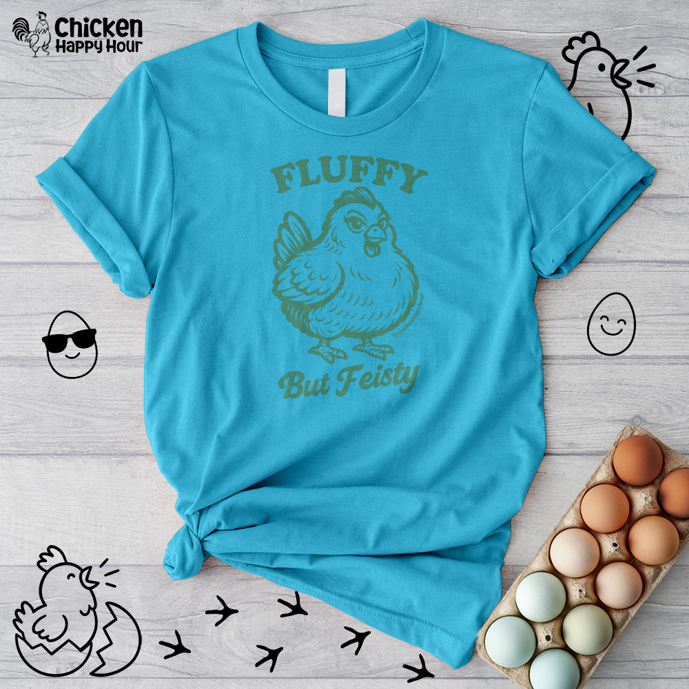 Fluffy But Feisty Unisex Tee