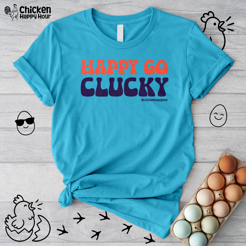 Happy Go Clucky Unisex Tee