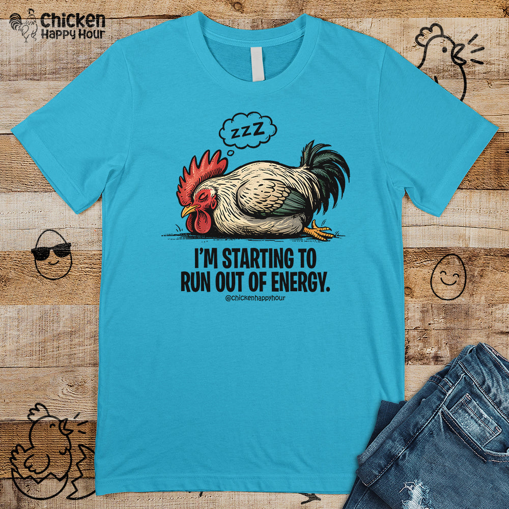 I’m Starting to Run Out of Energy Unisex Tee