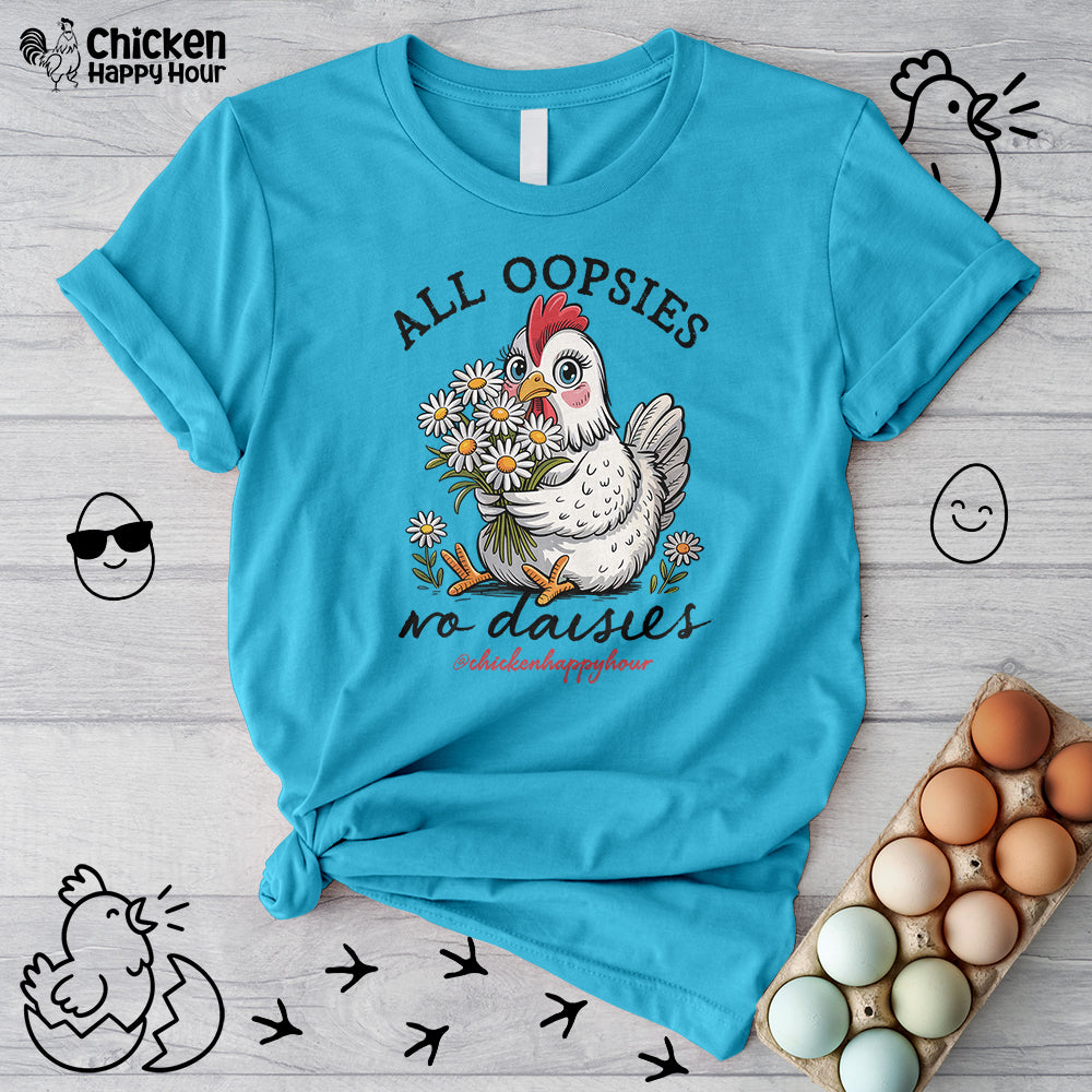 All Oopsies No Daisies Unisex Tee
