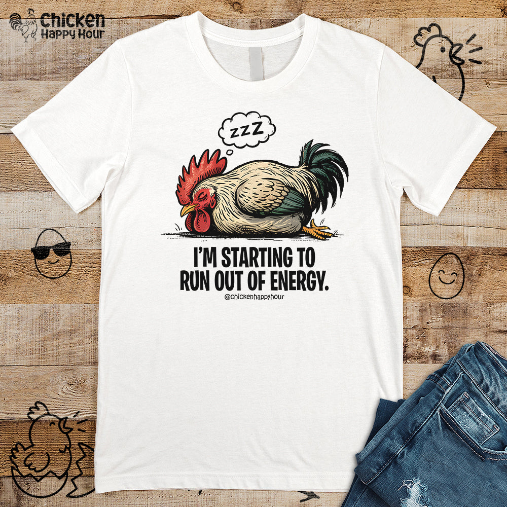 I’m Starting to Run Out of Energy Unisex Tee