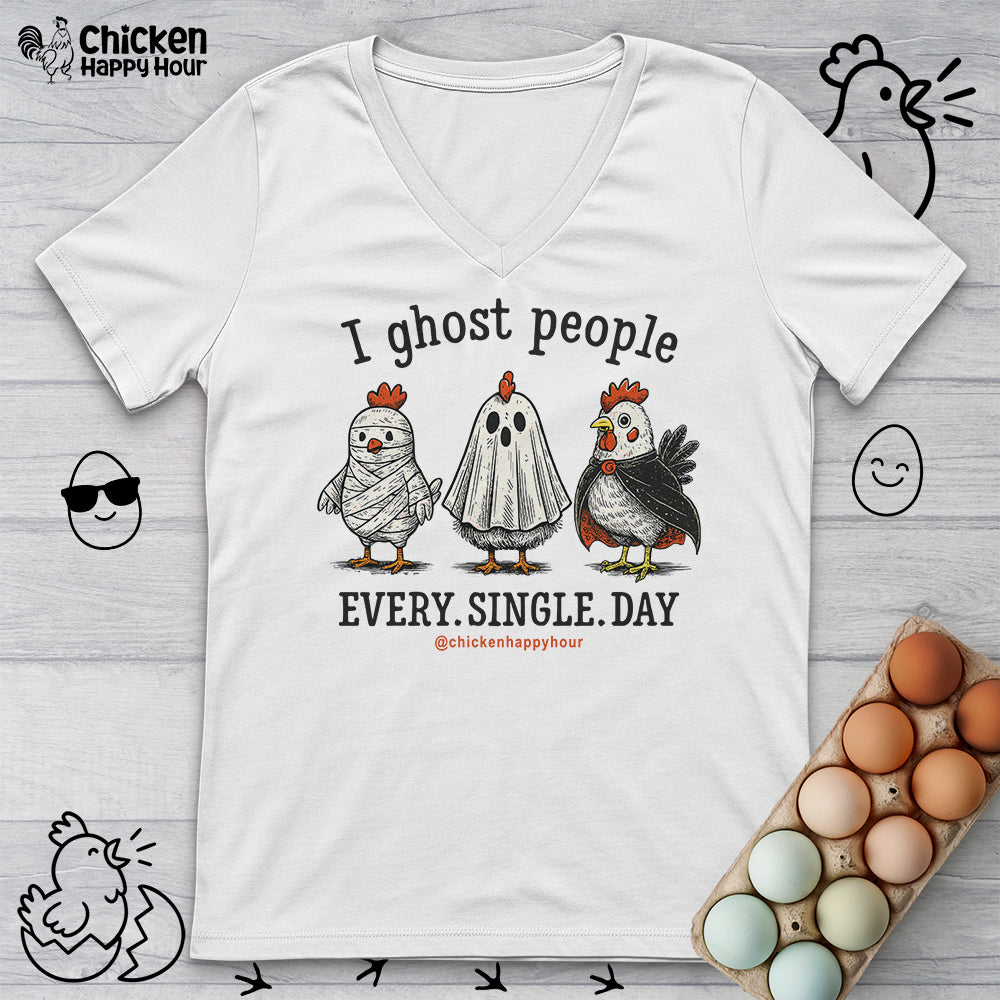 I Ghost People Every Day V-Neck Tee