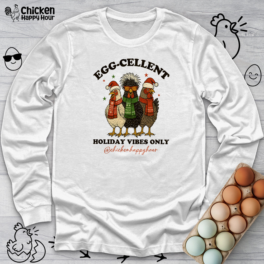 Egg-Cellent Holiday Vibes Only Long Sleeve