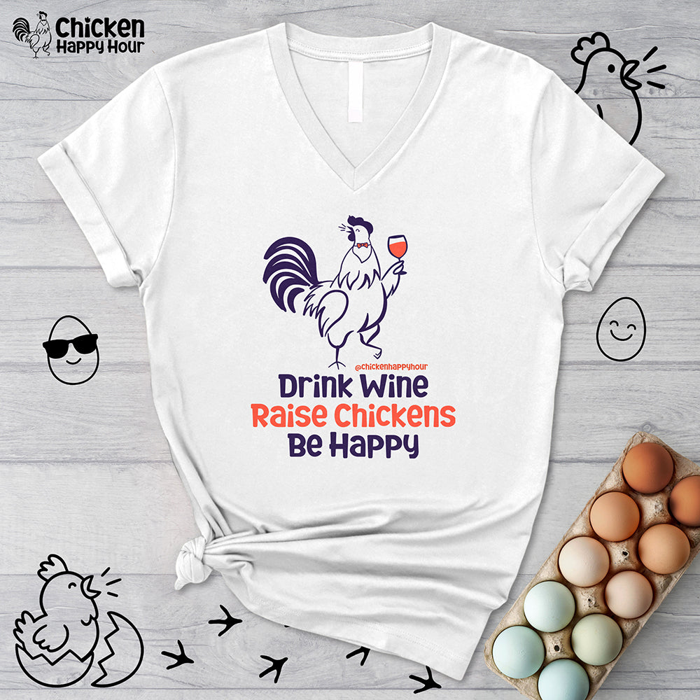 Drink Wine Raise Chickens V-Neck Tee