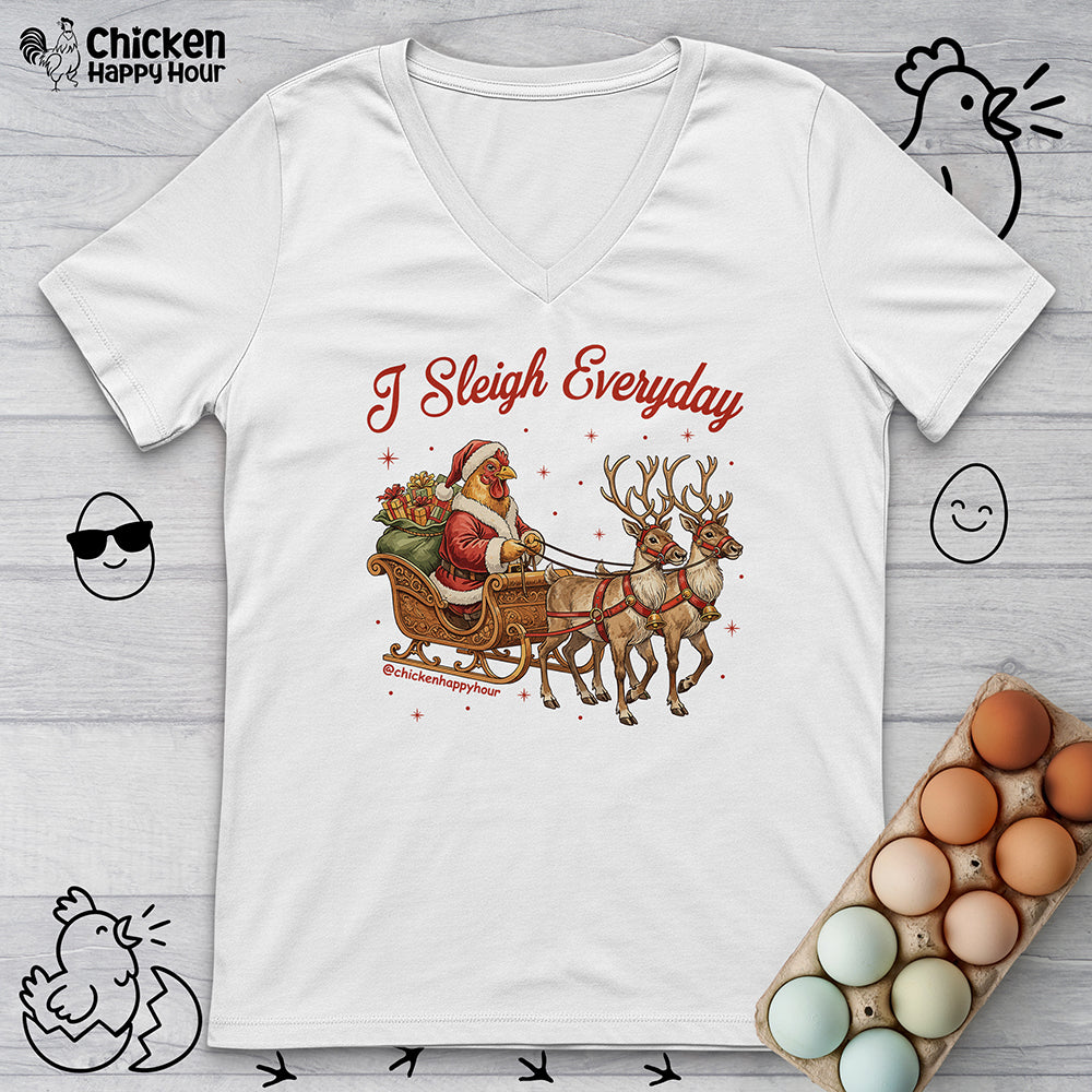I Sleigh Everyday V-Neck Tee