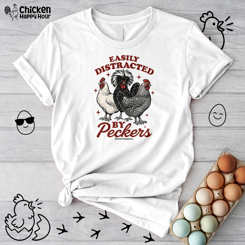 Easily Distracted By Peckers Unisex Tee