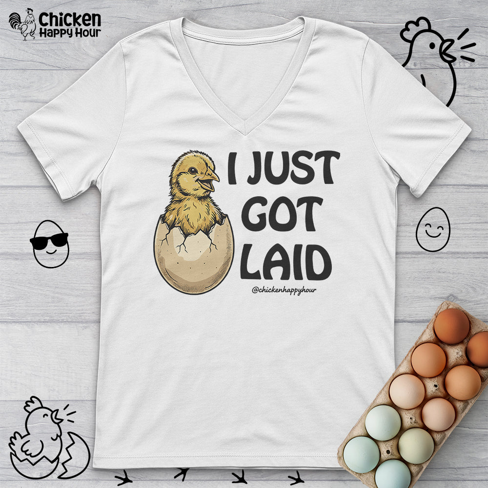 I Just Got Laid V-Neck Tee
