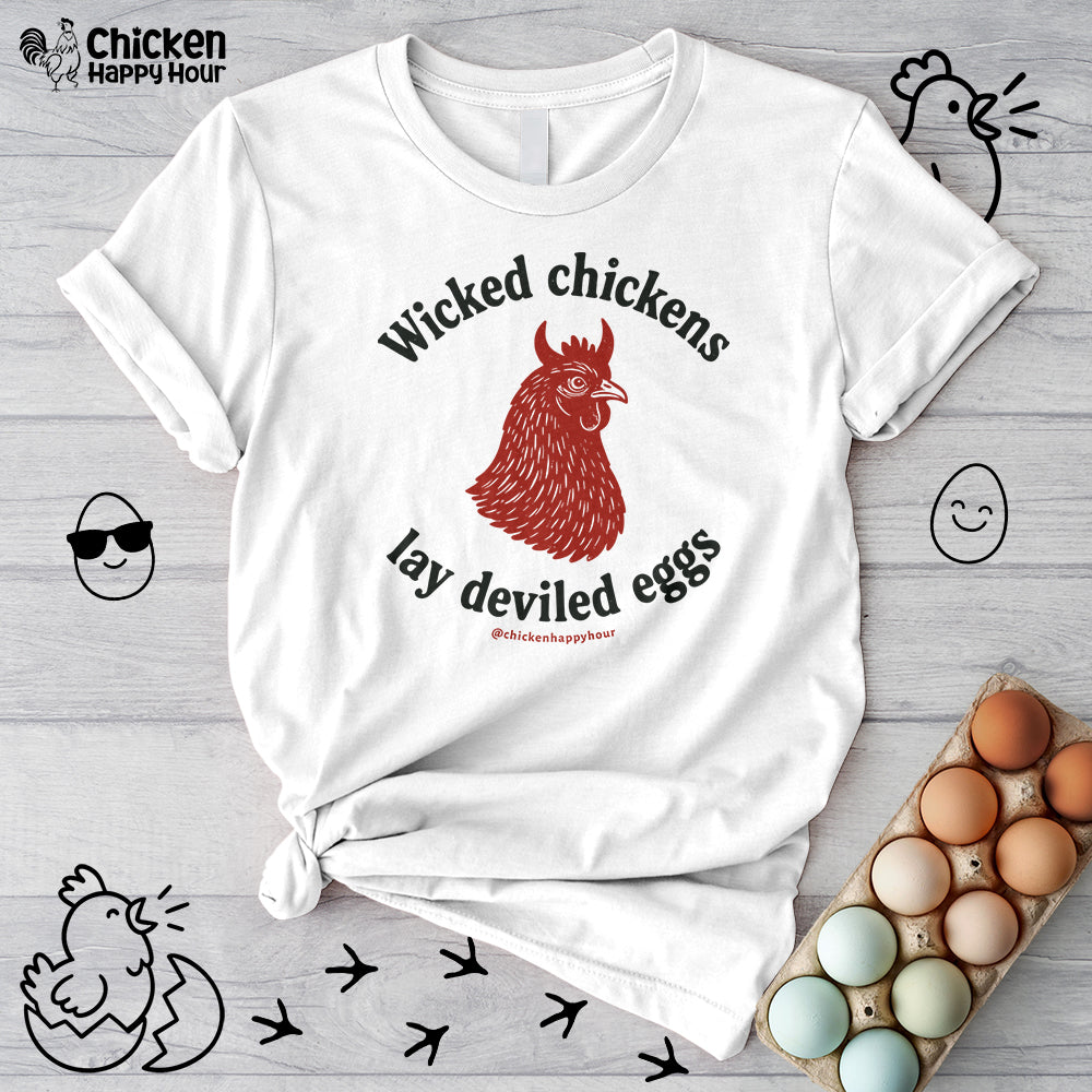 Wicked Chickens Lay Deviled Eggs Unisex Tee