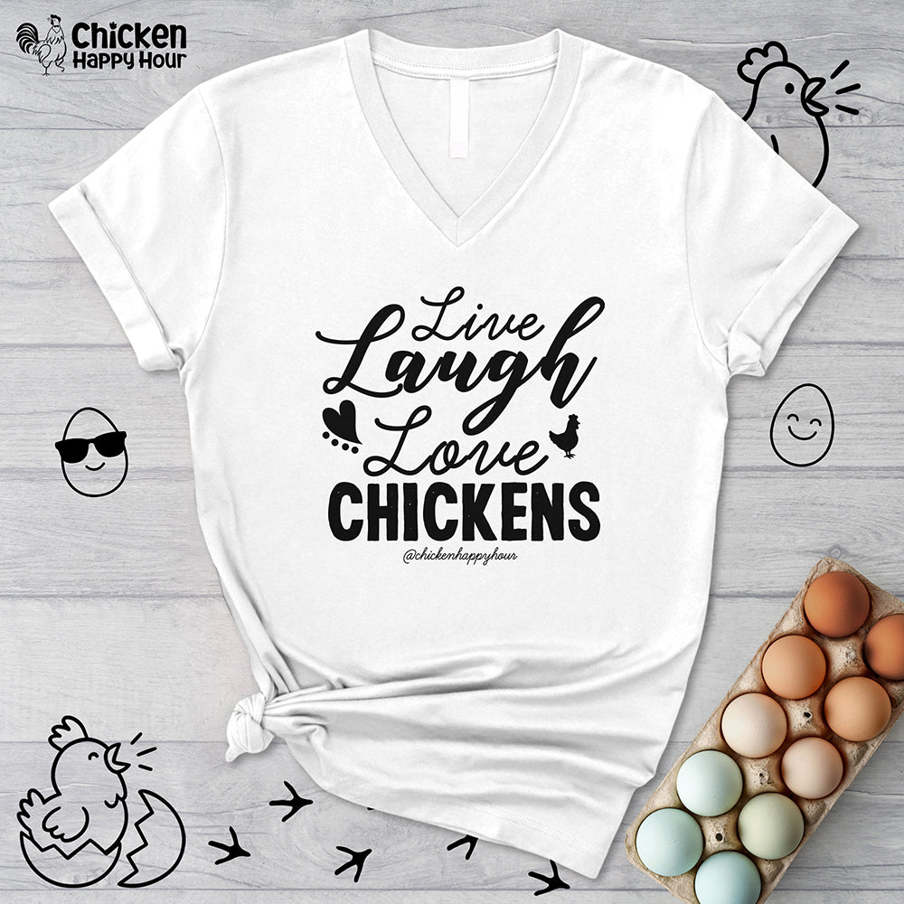 Live Laugh Love Chickens V-Neck Tee