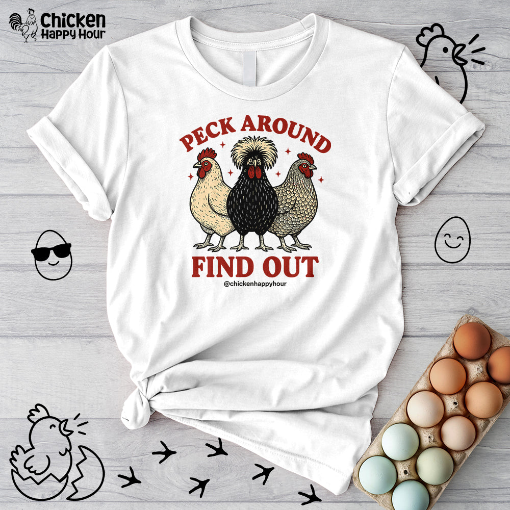 Peck Around Find Out Unisex Tee