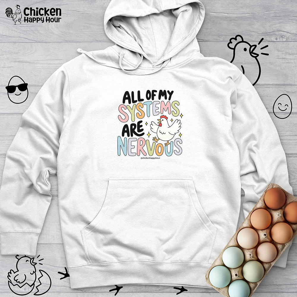All Systems Are Nervous Hooded Sweatshirt