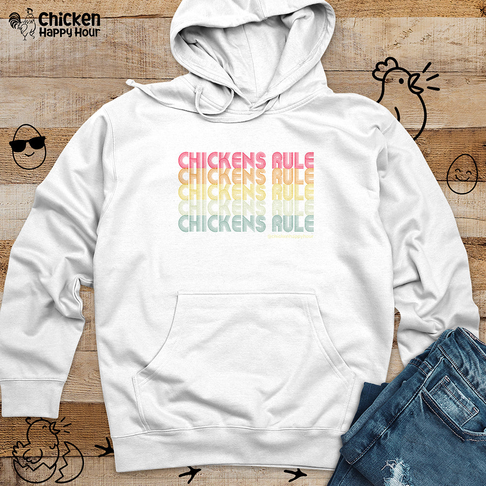 Chickens Rule Hooded Sweatshirt