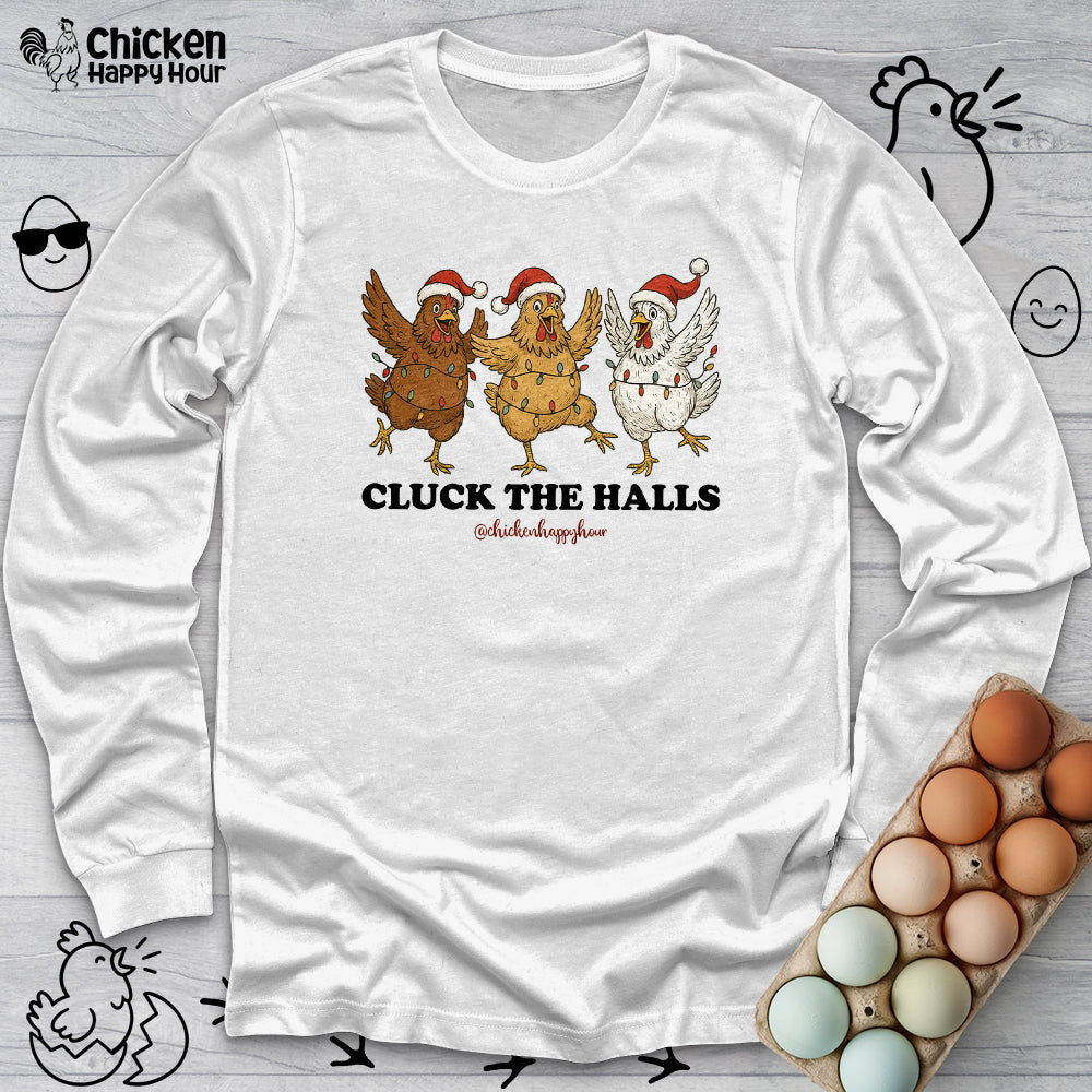 Cluck the Halls Long Sleeve