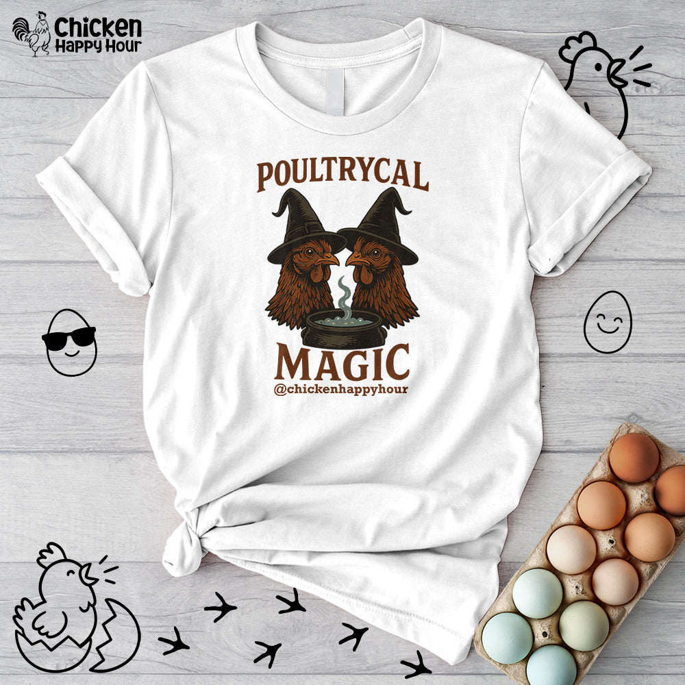 Poultrycal Magic Unisex Tee
