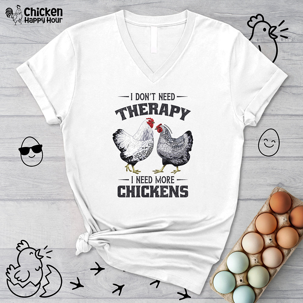 I Don't Need Therapy V-Neck Tee