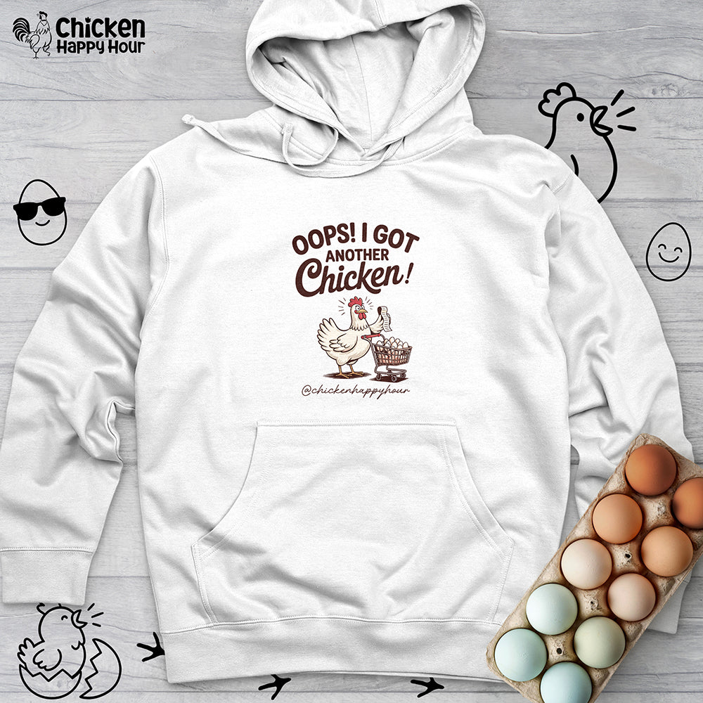 Oops I Got Another Chicken 2 Hooded Sweatshirt