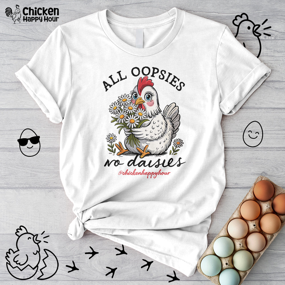 All Oopsies No Daisies Unisex Tee