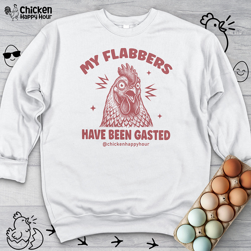 My Flabbers Have Been Gasted Sweatshirt