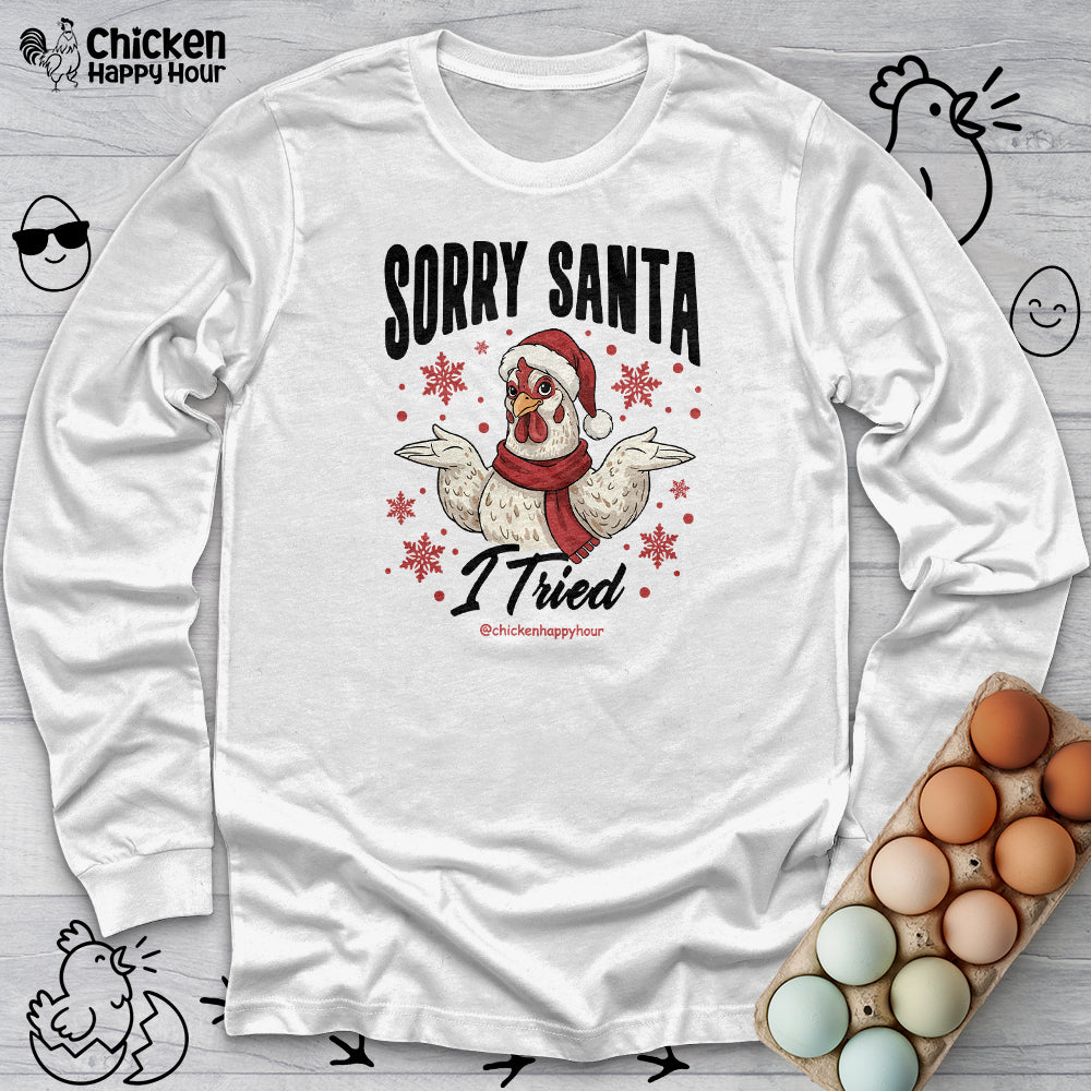 Sorry Santa Long Sleeve