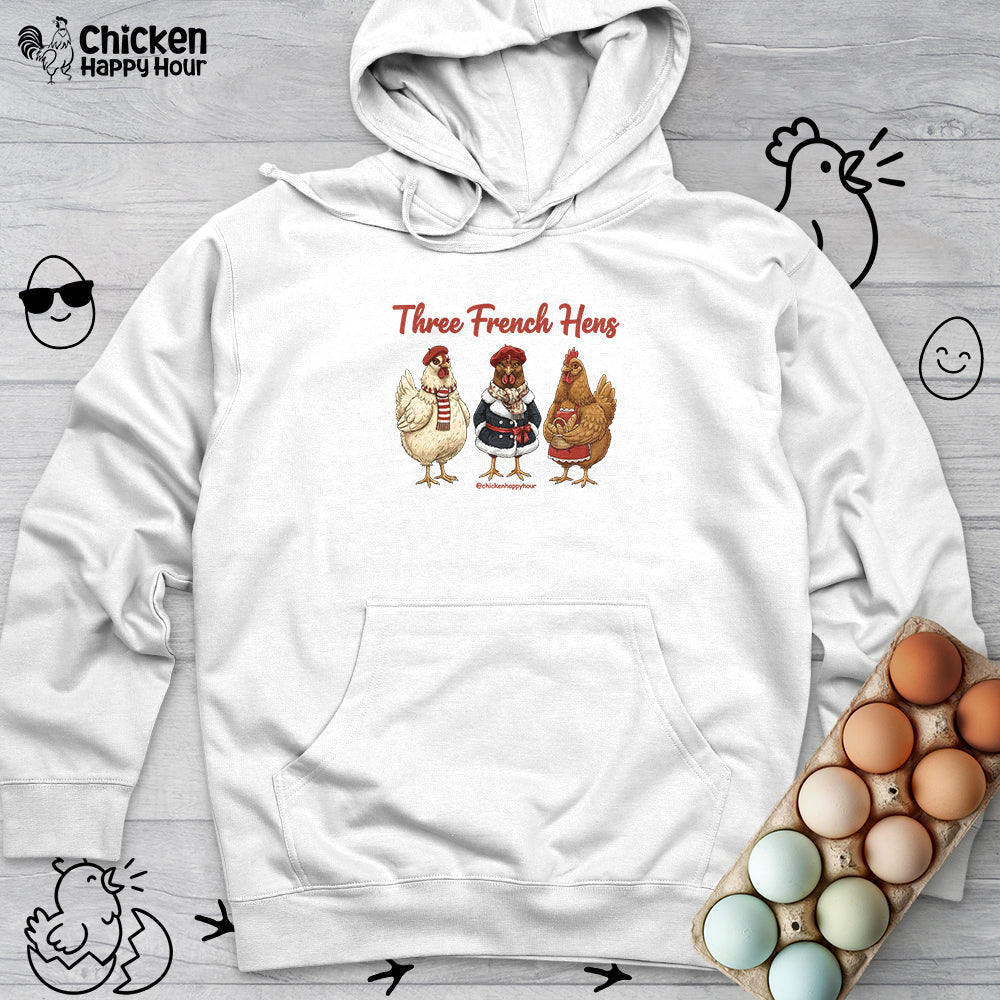 Three French Hens Hooded Sweatshirt