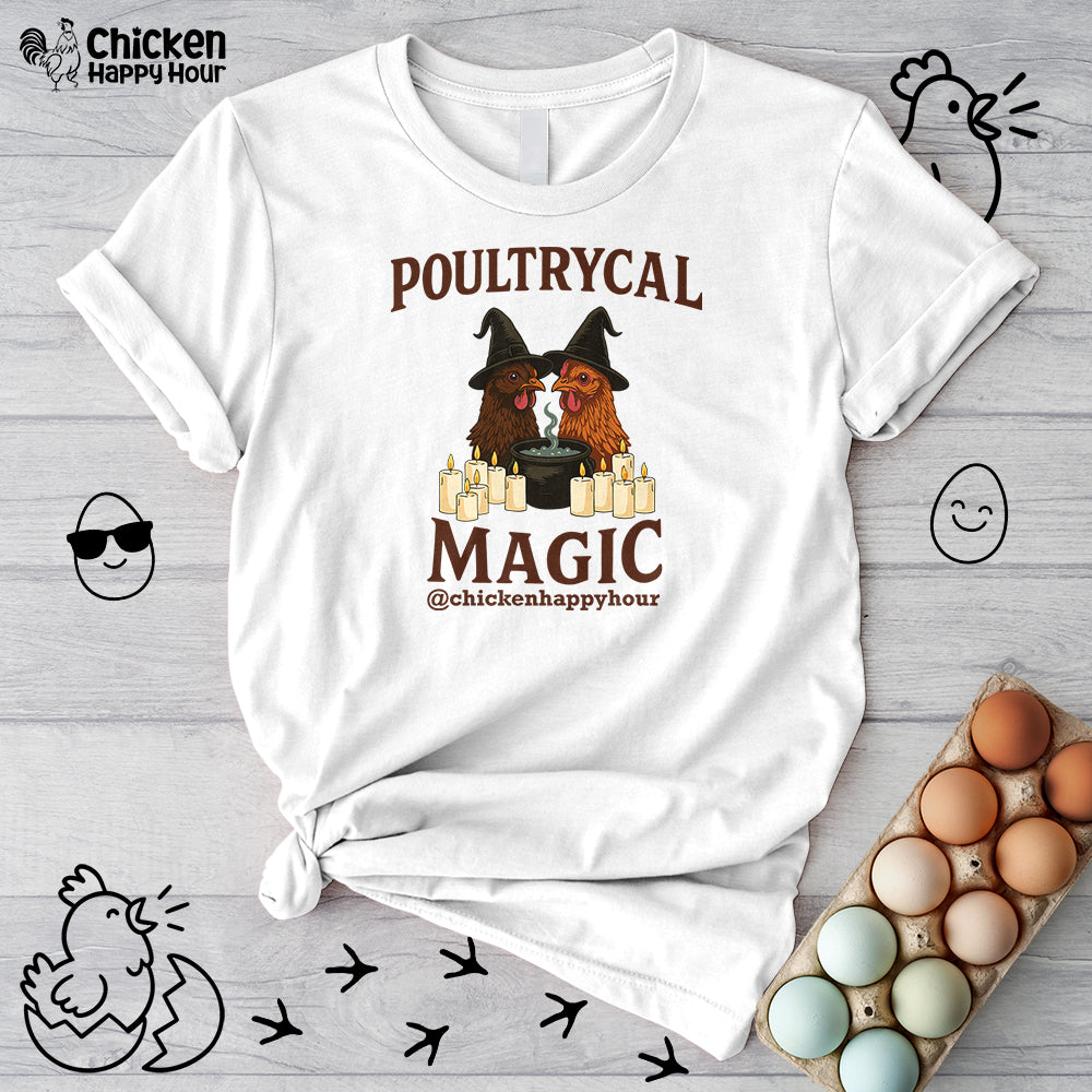 Poultrycal Magic Unisex Tee