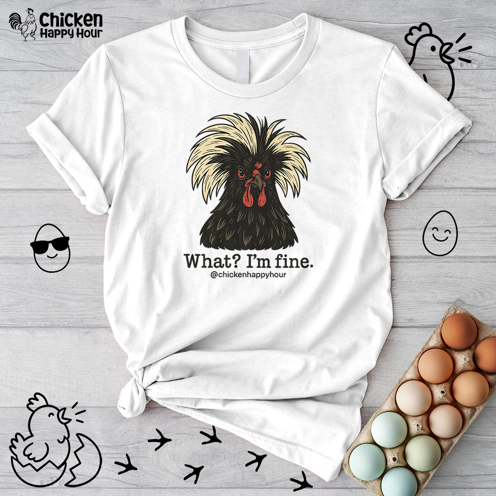 What I'm Fine Unisex Tee
