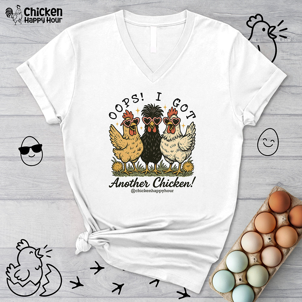OOPS! I GOT ANOTHER CHICKEN V-Neck Tee