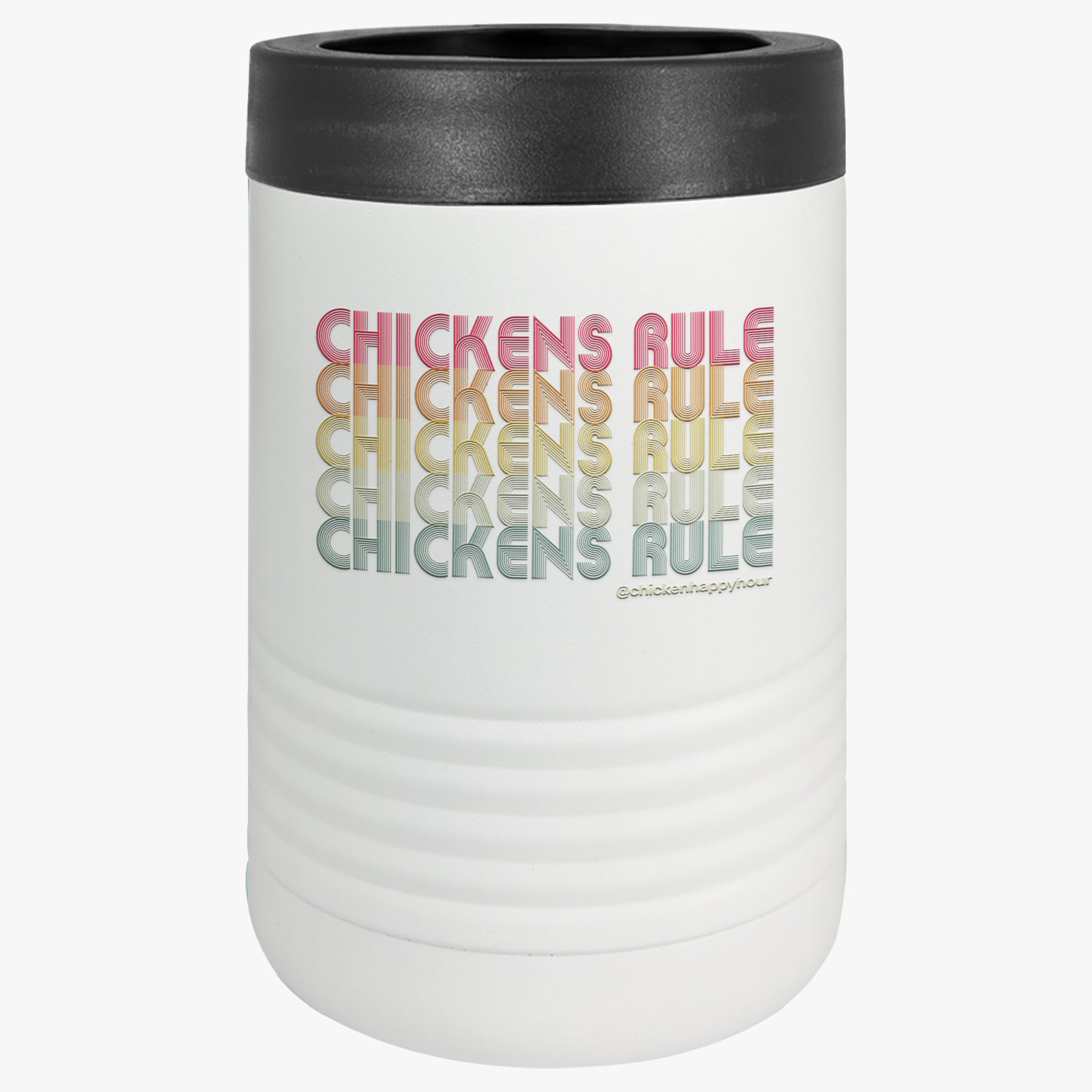 Chickens Rule Beverage Holder