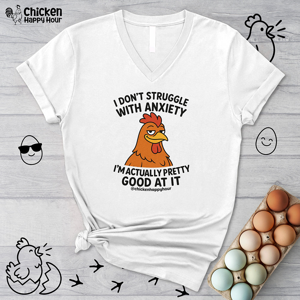 I Don't Struggle With Anxiety V-Neck Tee