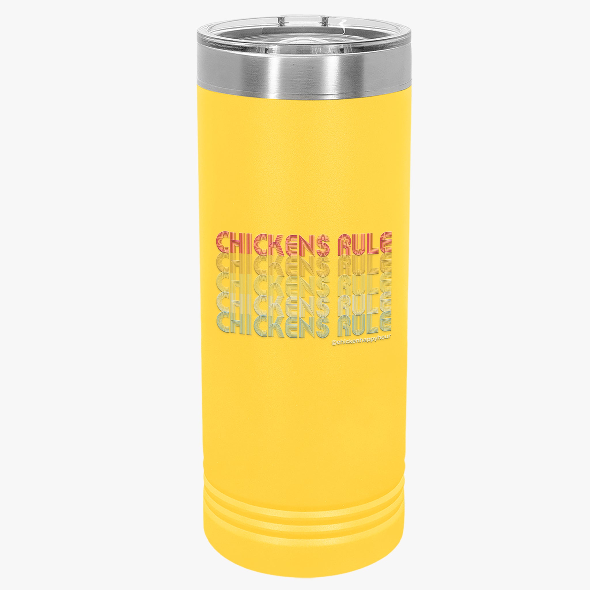 Chickens Rule Tumbler