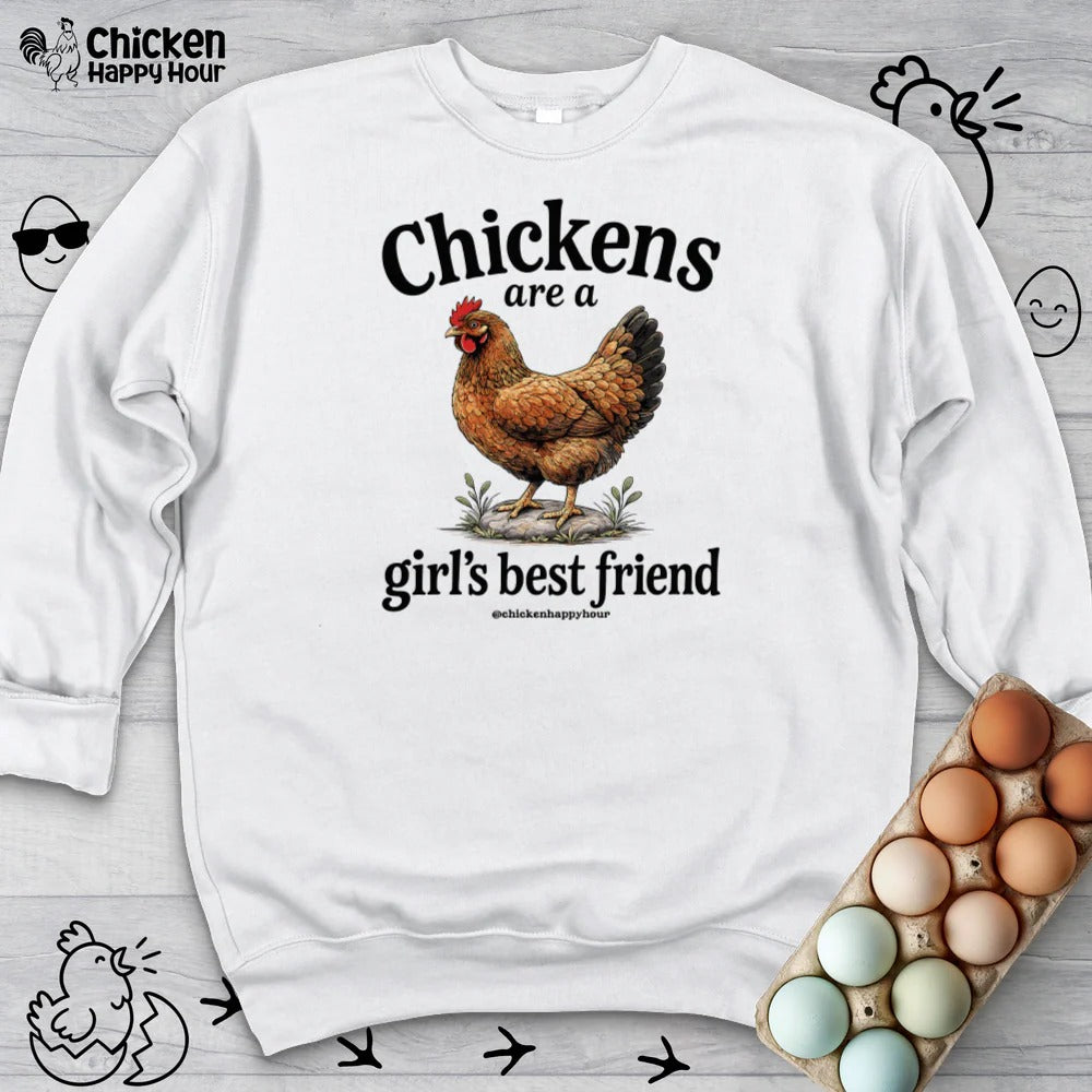 Chickens Are A Girl’s Best Friend Sweatshirt