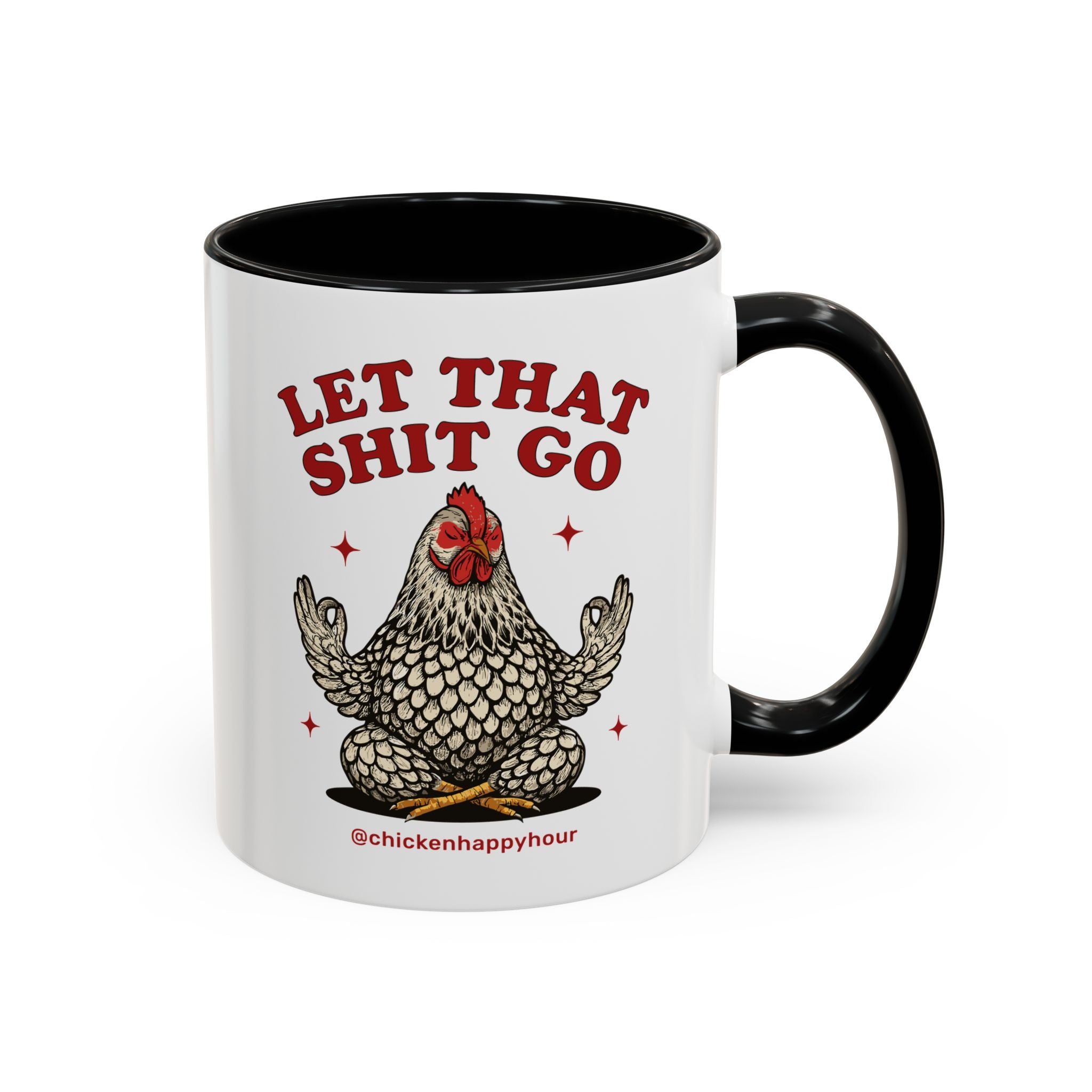 Let That Shit Go Coffee Mug