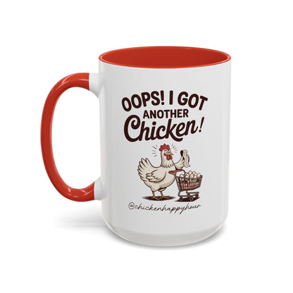 Oops I Got Another Chicken 2 Coffee Mug