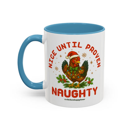 Nice Until Proven Naughty Coffee Mug