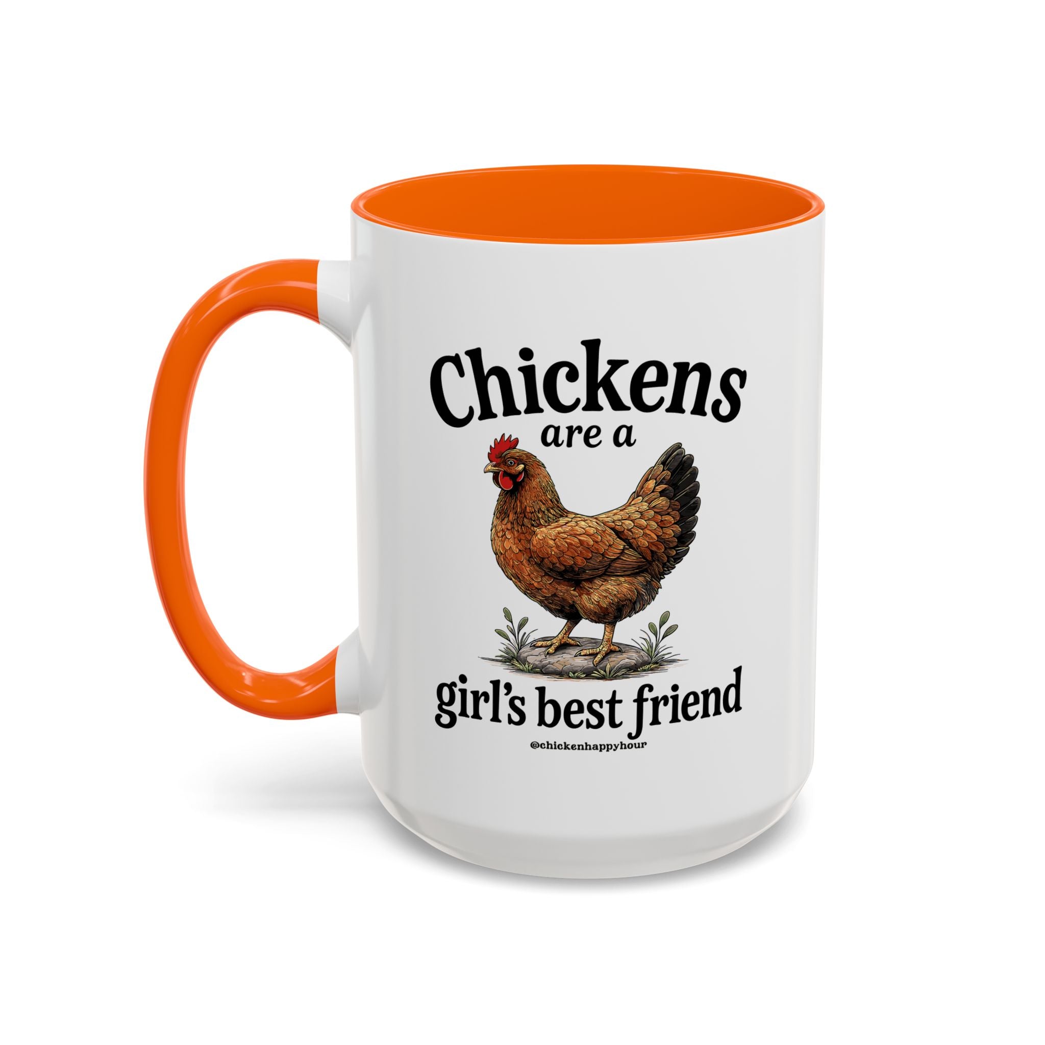 Chickens Are A Girl’s Best Friend Coffee Mug