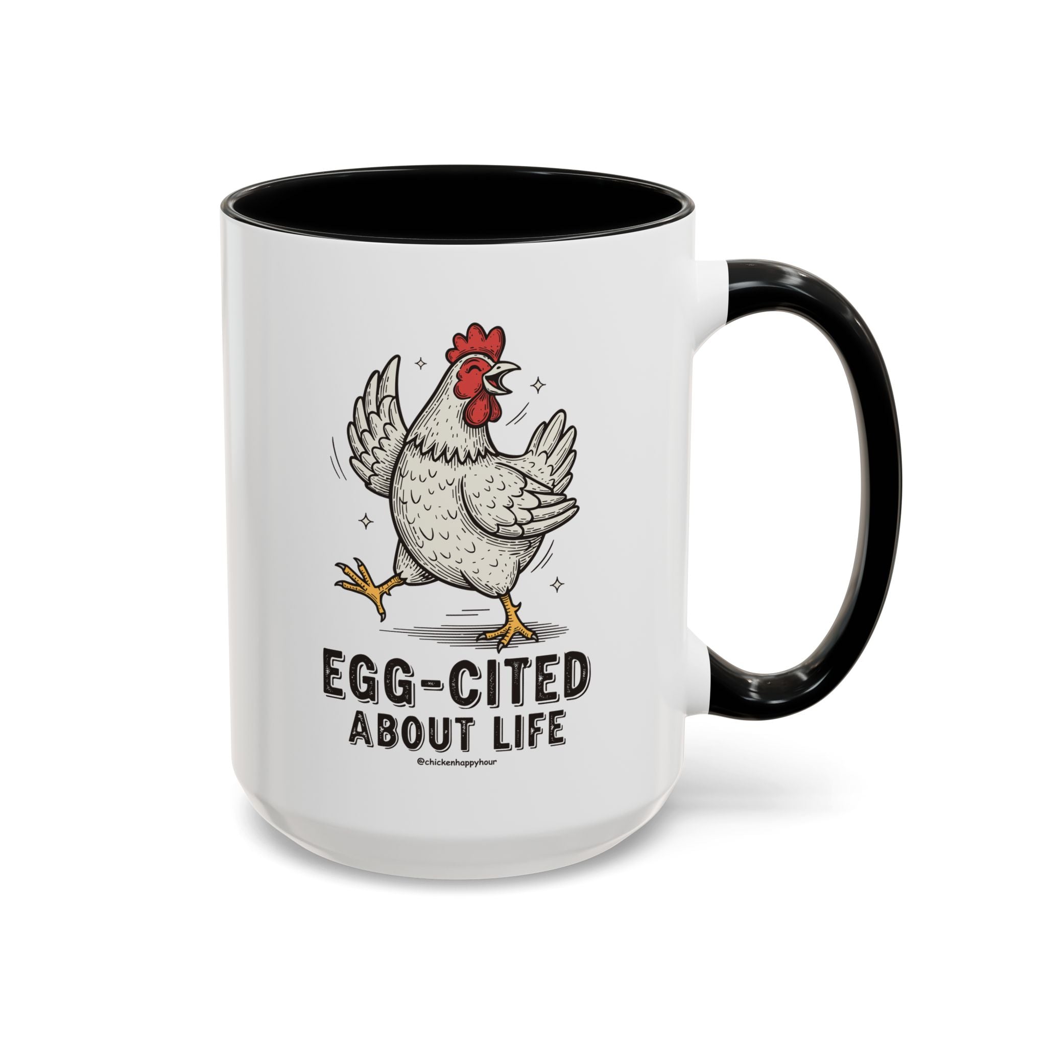 Egg-Cited About Life Coffee Mug